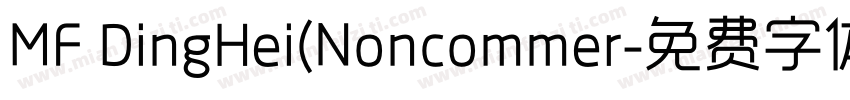 MF DingHei(Noncommer字体转换